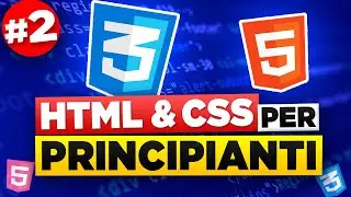 HTML e CSS per Principianti #2 ITA Struttura di una pagina