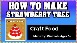 How To Make STRAWBERRY TREE in CRAFT FOOD ROBLOX [Unlock New Recipe] [walkthrough]
