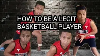 how to be a legit basketball player | tips