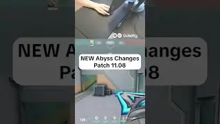 Valorant NEW Abyss Changes (Patch 11.08)