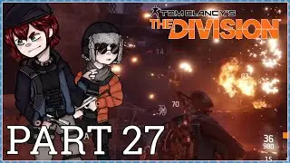 Tom Clancy's The Division Co-op Playthrough Part 27 - Teamwork?!