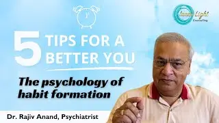 5 Tips for a Better You: The Psychology of Habit Formation