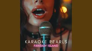 Fantasy Island (Karaoke Version) (Originally Performed By Tight Fit)