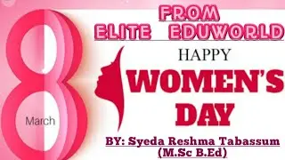 International womens Day || Why we celebrate Women day.
