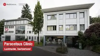 Paracelsus Clinic Lustmuhle, Switzerland | Best Hospital in Switzerland