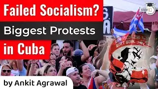Massive Protest in Cuba against Communist Government - Political History and Geography of Cuba
