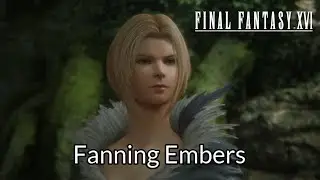 Fanning Embers Gameplay Walkthrough | Final Fantasy XVI