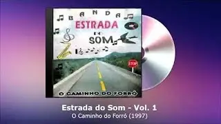 Estrada do Som Vol. 1 - O Caminho do Forr&oacute; (1997) - FORRODASANTIGAS