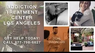 Addiction Treatment Centers in Los Angeles | Tel 877-798-6827