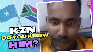 KZN do you know your somali brother here