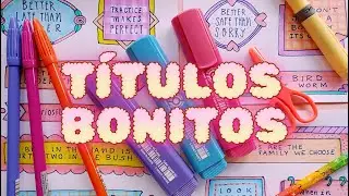 TITULOS BONITOS Y LARGOS ✨ ENCABEZADOS PARA APUNTES, PORTADAS O DIARIO #titulos #titulosbonitos