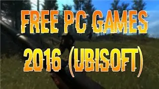 How to Get Free PC Games 2016 (Ubisoft)