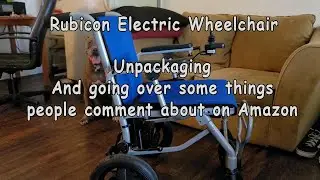 Rubicon DX 04 Electric Wheelchair - Unboxing from Amazon
