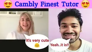 English Speaking Practice with Finest Cambly Tutor | Cambly English | Cambly Conversation | Cambly