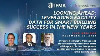 Looking Ahead: Leveraging Facility Data for Smart Building Success