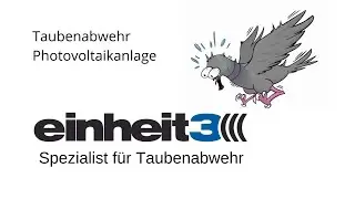 Taubenabwehr Photovoltaik Livebaustelle einheit3 GmbH