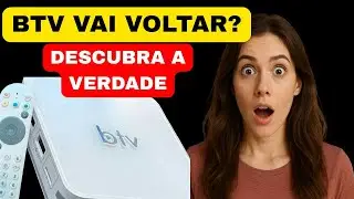 BTV VOLTOU ?? ✅DESCUBRA AGORA COMO RESOLVER✅! BTV VAI VOLTAR ? QUANDO  BTV VAI VOLTAR A FUNCIONAR?
