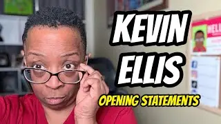 Kevin Ellis - Opening Statements