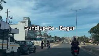 Gundlupete to Begur road trip | 4K