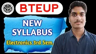 Electronics 3rd Semester Syllabus Discussion || BTEUP 3rd Semester || eStudy
