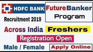 HDFC Bank Future Banker Program II HDFC Bank Recruitment 2019 II Apply Online II Learn Technical