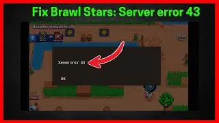 Исправление ошибки сервера Brawl Stars 43