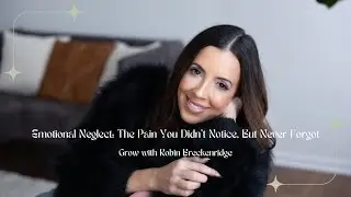 Episode 38: Emotional Neglect: The Pain You Didn’t Notice, But Never Forgot