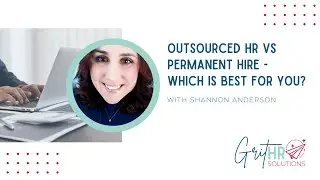 Outsourced HR vs Permanent Hire - Which Is Best For You?