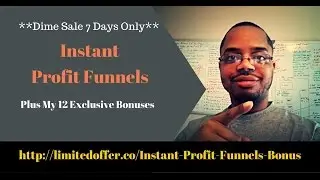 Instant Profit Funnels Review Plus 12 Bonuses