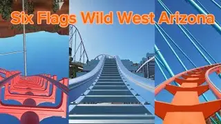 Six Flags Wild West Arizona - All Coasters POV and Off Ride - Planet Coaster