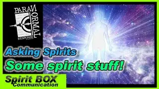 Asking Spirits Spirit questions