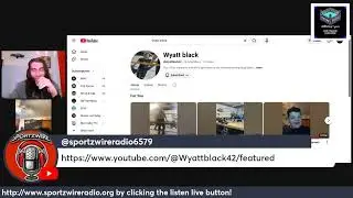 Sportzwire Radio With The Controversy King Wyatt Black