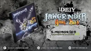 Offical - Jawgrinder - Memories (original)