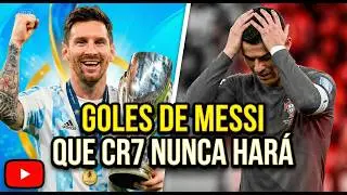 Goles IMPOSIBLES de MESSI que CR7nunca hará