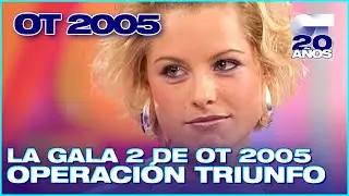 GALA 2 - OPERACIÓN TRIUNFO 4 (ENTERA) | OT 2005