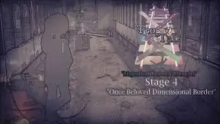 Re: Teo'TaL 3, MTOT - Stage 4 - Once Beloved Dimensional Border