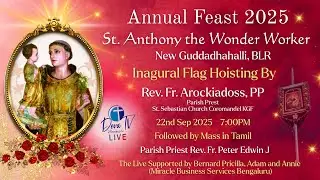 Annual Fest of St. Anthony's Church, New Guddathahalli, Mysore Road BLR, Flag Hoisting at 07:00PM