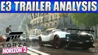 Forza Horizon 2 - E3 Official Trailer In-Depth Analysis - Release Date & More !!!