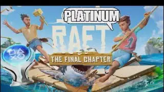 Raft's Platinum Was Amazing, Untill The End!!!