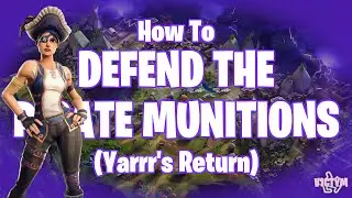 How To Defend The Pirate Munitions (Fortnite Save The World Tutorial)