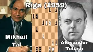 Alexander Tolush vs Mikhail Tal. Riga (1959).