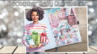 December Daily Dutch Door Intro