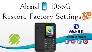 Alcatel📱1066G Restore Factory Settings💯طريقة إعادة ضبط إعدادت المصنع