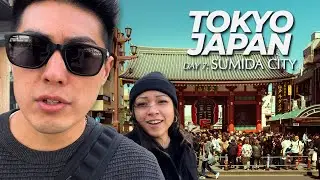 Tokyo JAPAN - Day 7: SUMIDA CITY