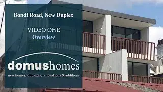 New Bondi Road Duplex | Overview | Progress Video 1