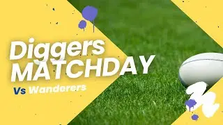 DIGGERS MATCHDAY!!!!! Vs Wanderers U21 fixture