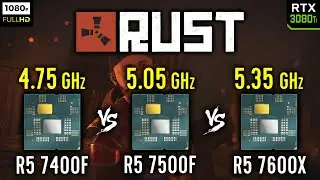 Ryzen 5 7400F vs Ryzen 5 7500F vs Ryzen 5 7600X in Rust | RTX 3080 Ti [ 1080p ]