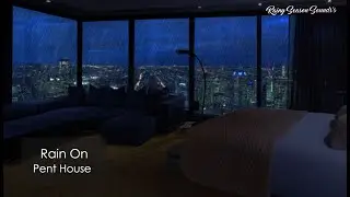 Rain Sounds For Sleeping EP.311 💤 - Rain On Pent House Sounds Sleep , Deep Sleep 2HOUR.