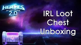 IRL Heroes 2.0 Loot Chest Unboxing ft. Dreadnaught!