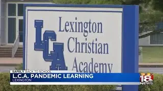 Lexington Christian Academy's plan for school this fall